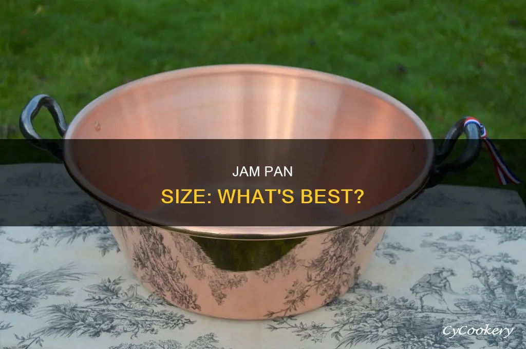 what size jam pan