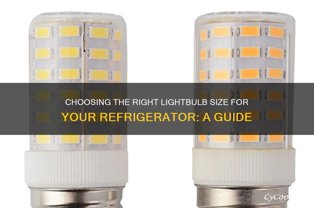 what size lightbulb does a refrigerator take