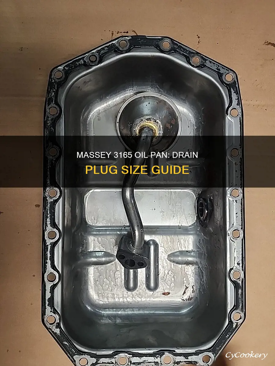 what size oil pan drain plug on a massey 3165