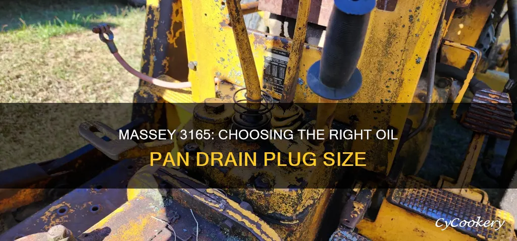 what size oil pan drain plug on a massey 3165