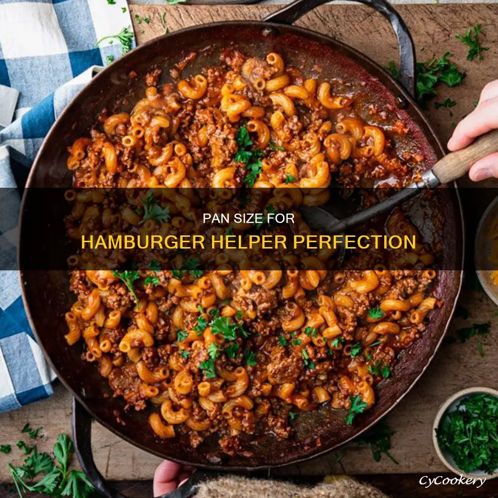 what size pan do you need for hamburger helper