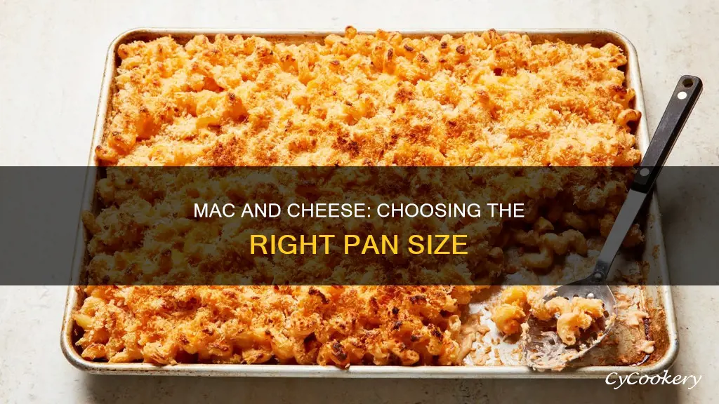 what size pan for mac and cheese