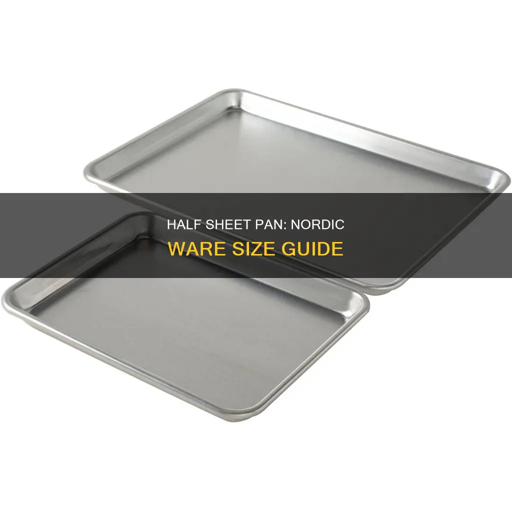 what size pan is a nordic ware half sheet pan