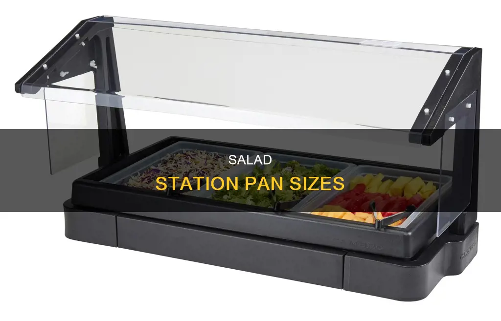 what size pans fit into salad stations