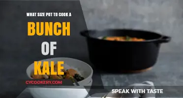 Perfect Pot Size for Cooking a Bunch of Kale: A Guide