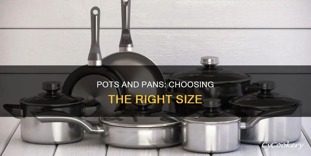 what size pots and pans to buy