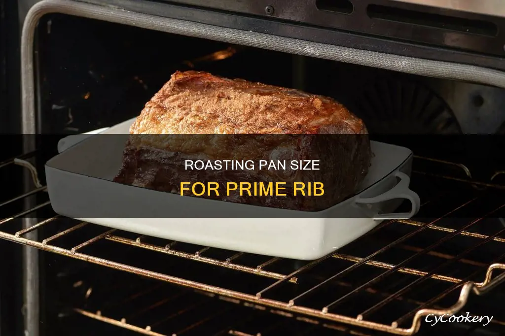 what size roasting pan for prime rib