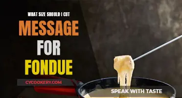 Fondue Message Size: Cut to Perfectly Dip