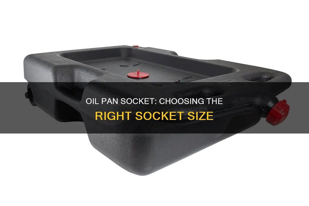 what size socket for oil pan