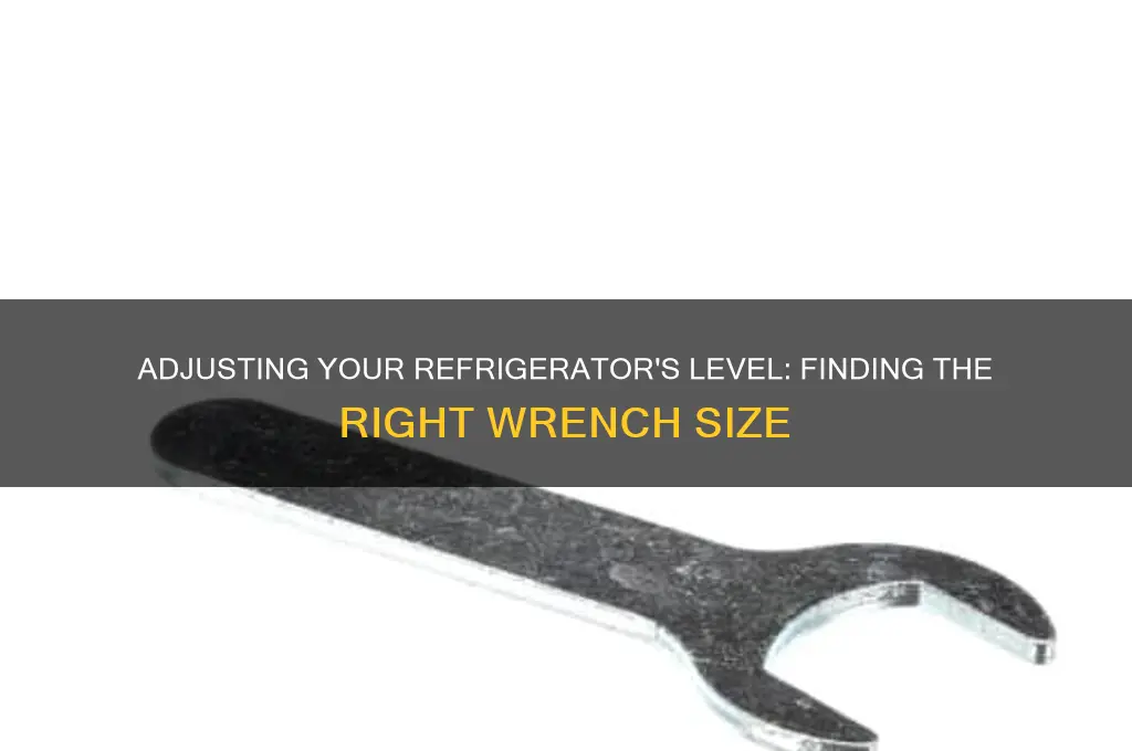 what size wrench to adjust refrigerator level