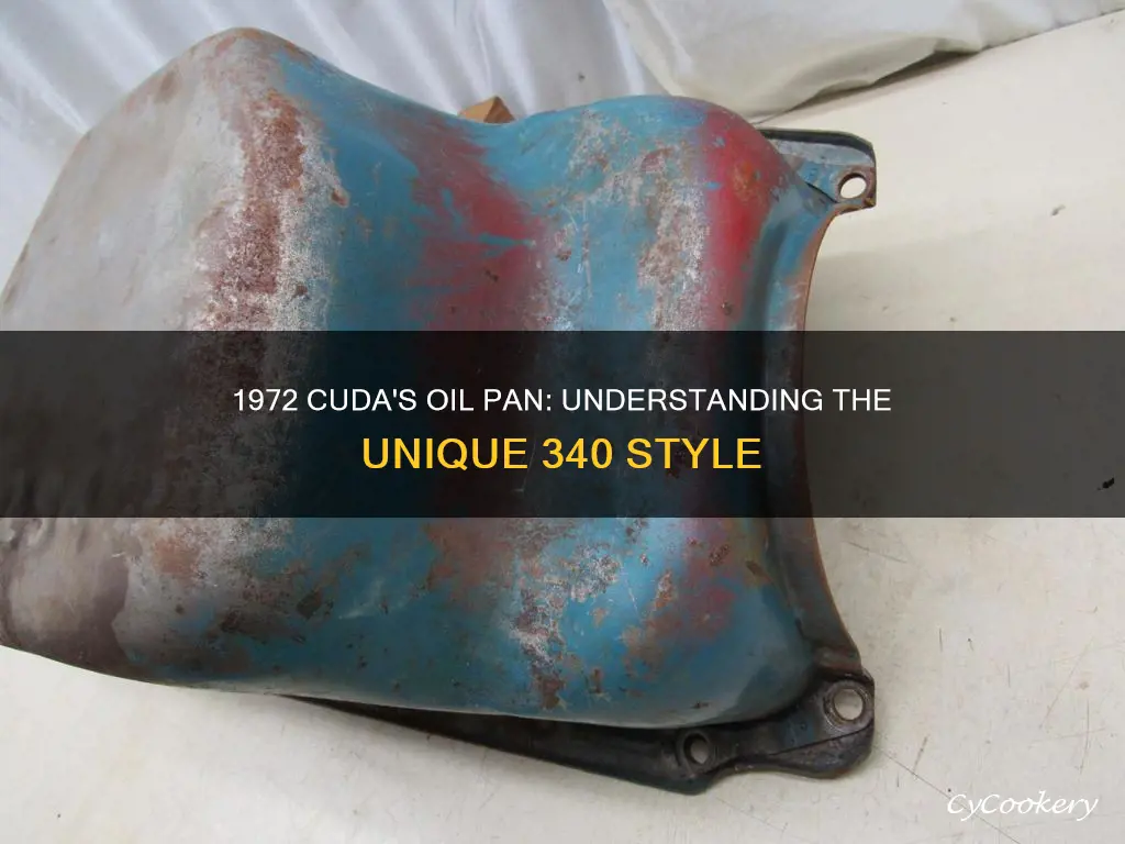 what style oil pan is on a 340 1972 cuda