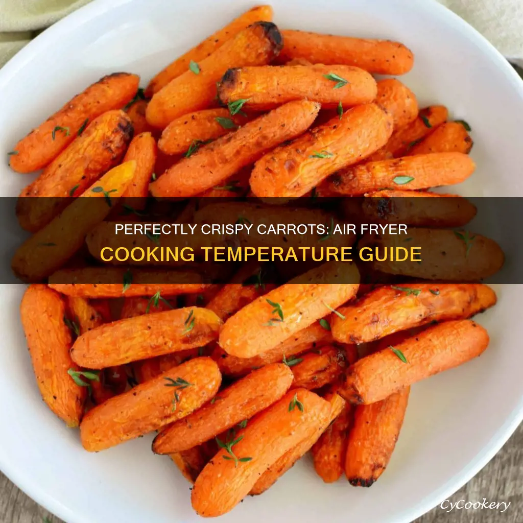 what temp to cook carrots in air fryer