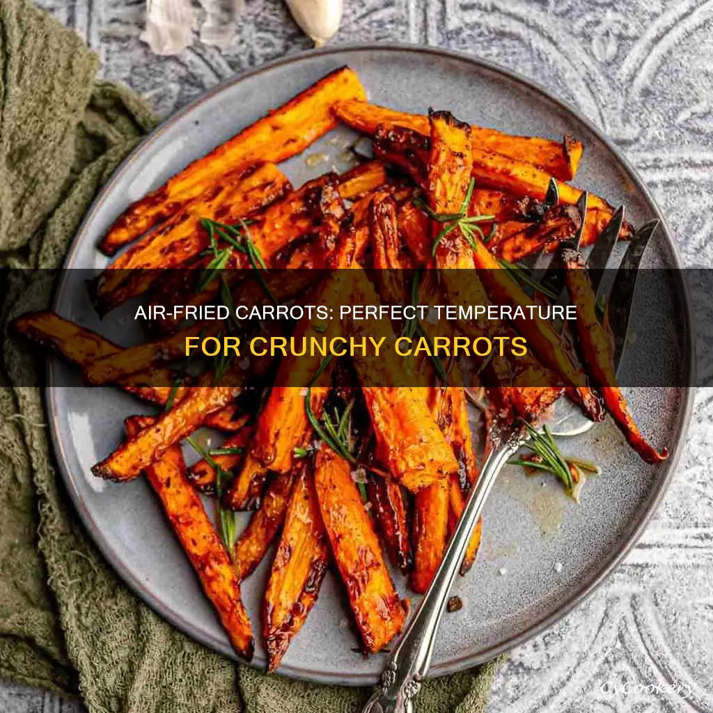 what temp to cook carrots in air fryer