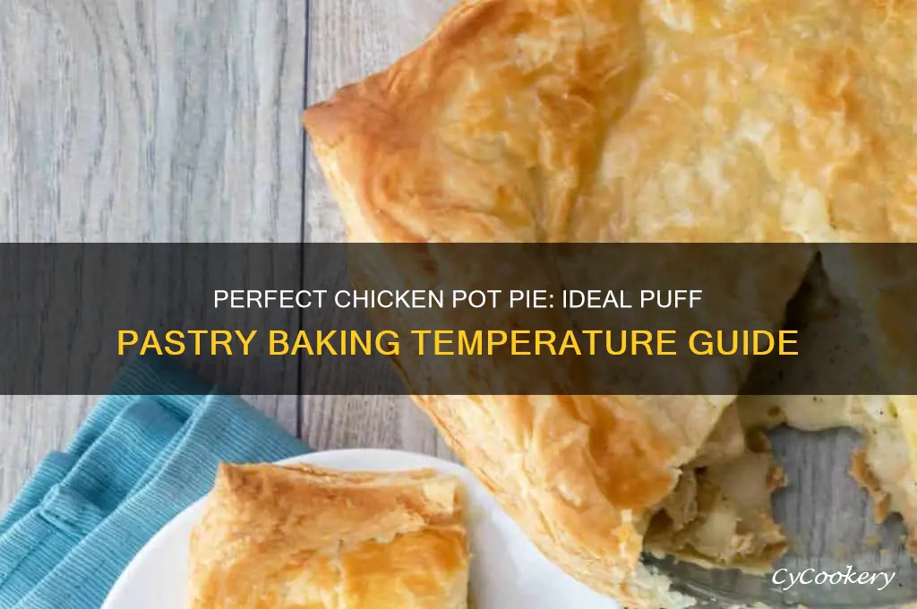 what temp to cook chicken pot pie with puff pastry