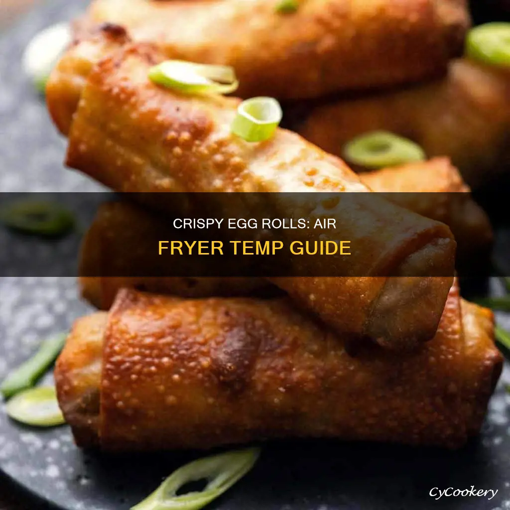 what temp to cook egg rolls in air fryer