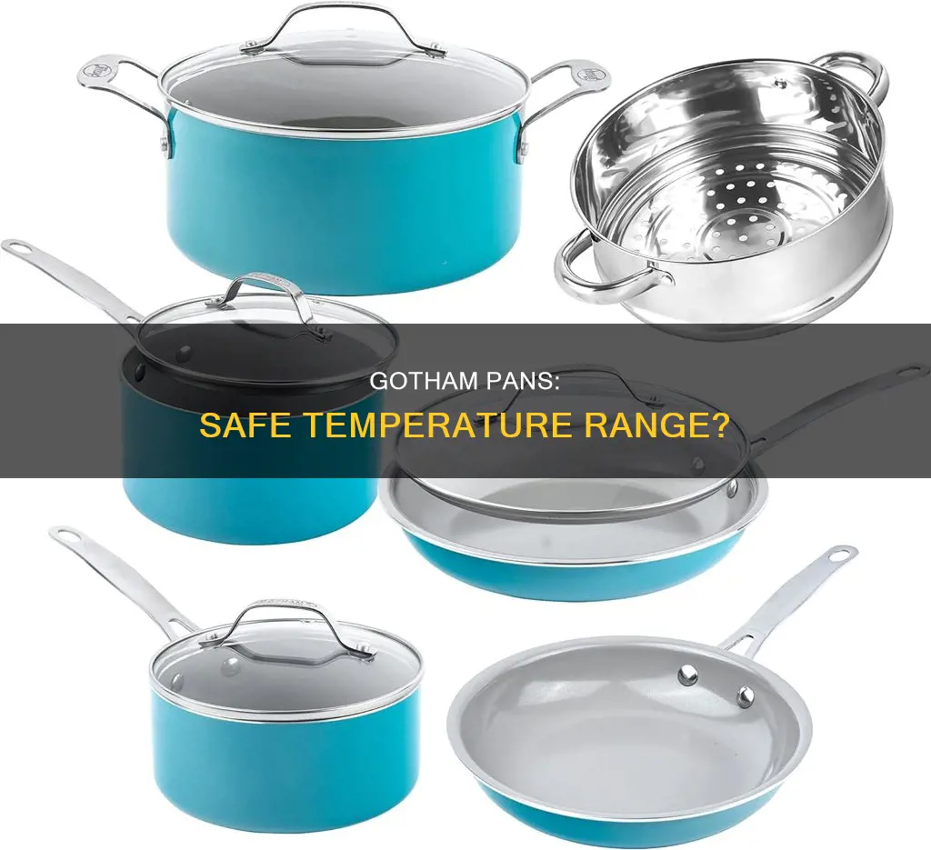 what temperature are gotham pans safe