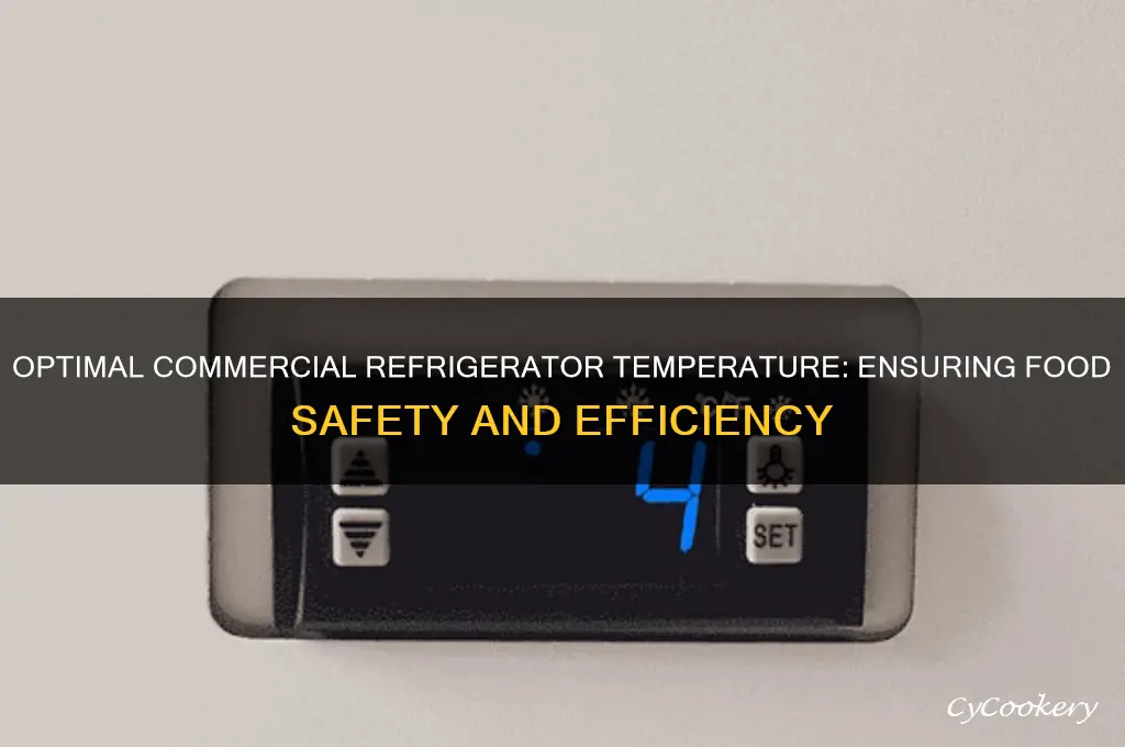 what temperature commercial refrigerator suppose to be