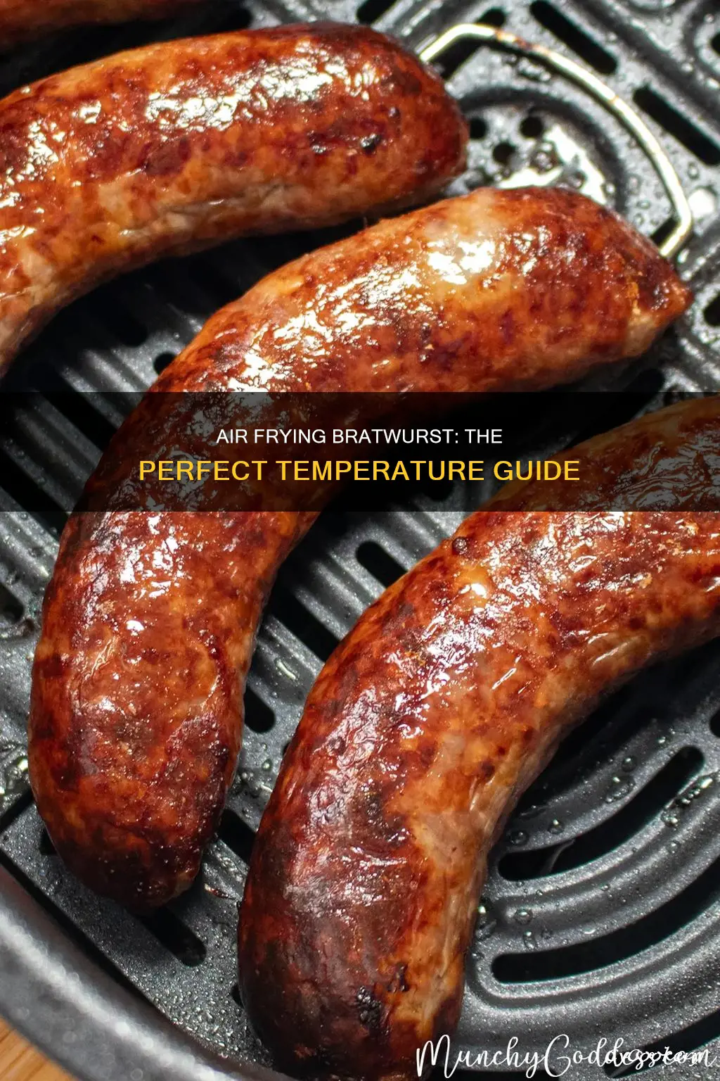 what temperature to cook bratwurst in air fryer