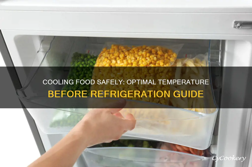 what temperature to cool food before refrigeration
