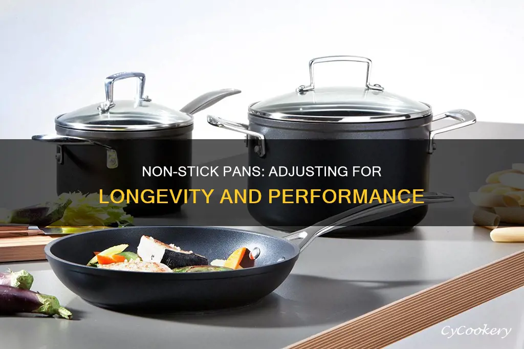 what to adjust for non stick pans