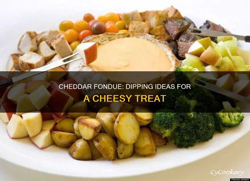 what to dip in cheddar fondue