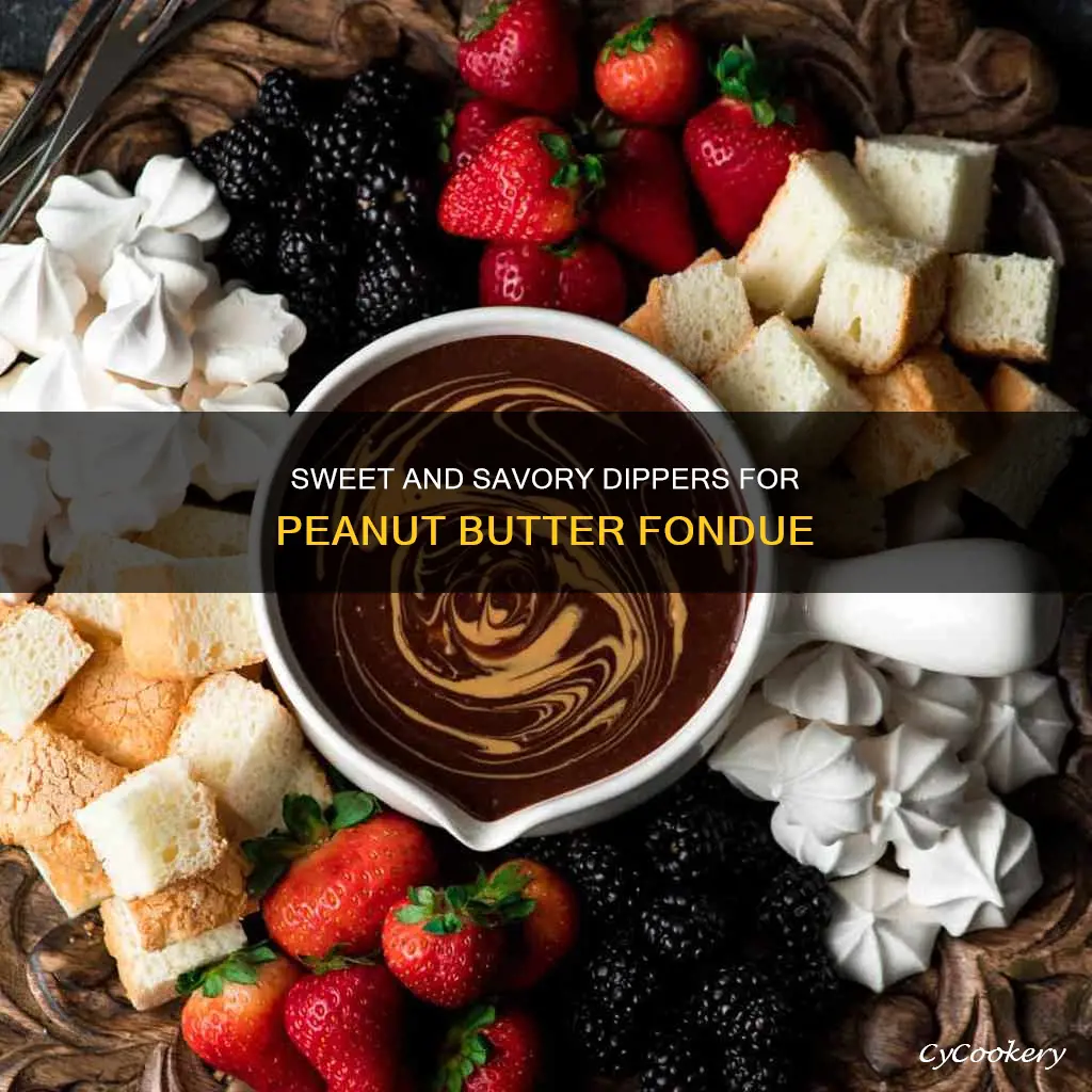 what to dip in peanut butter fondue