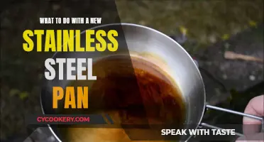 Break in Your New Stainless Steel Pan