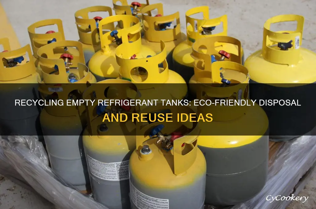 what to do with empty refrigerant tanks