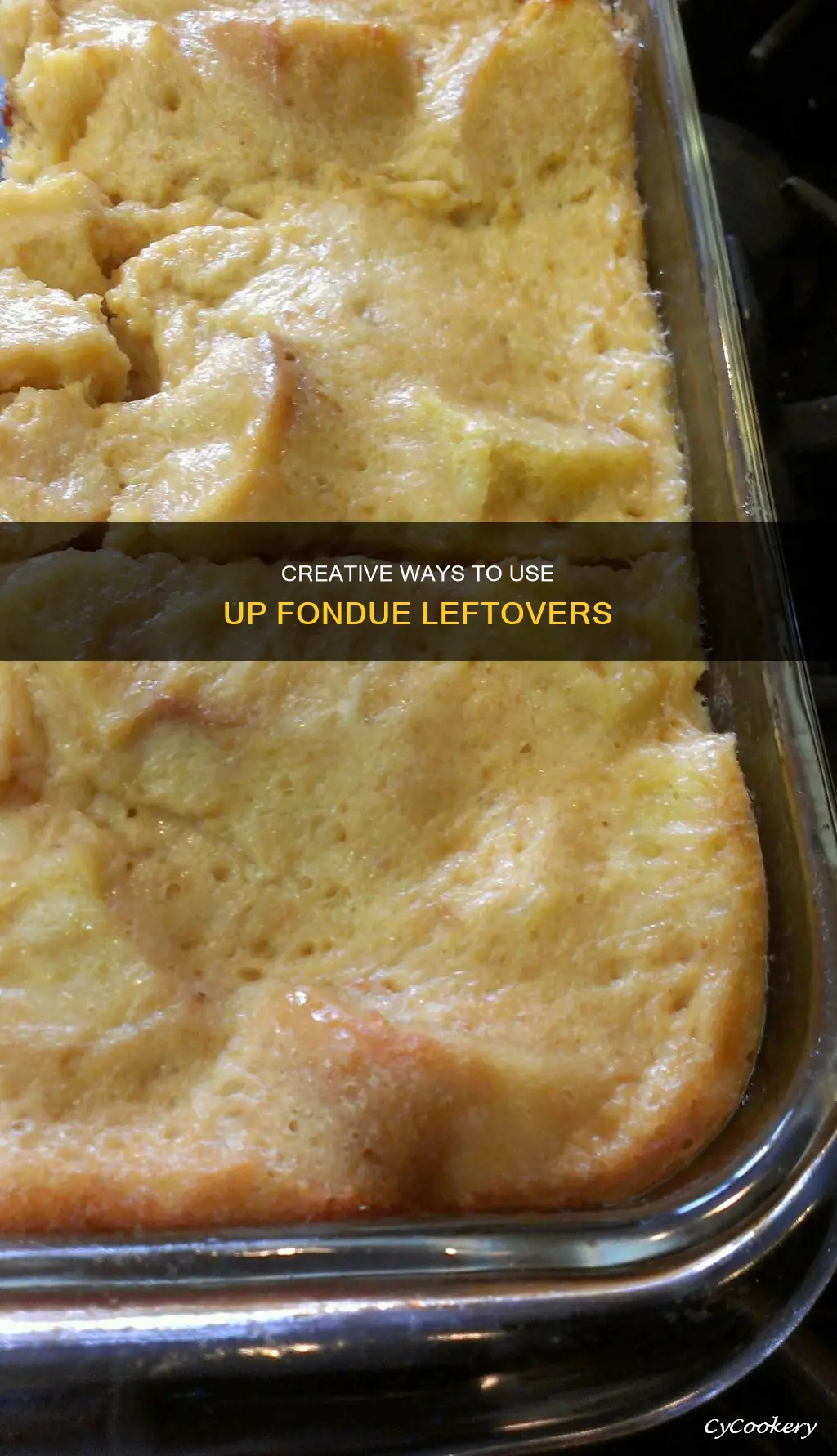 what to do with fondue leftovers