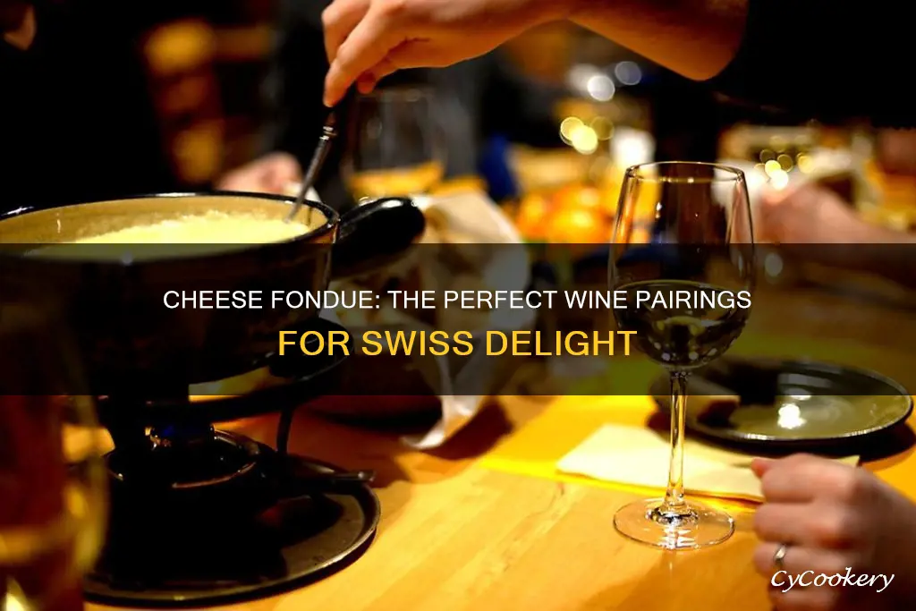 what to drink with a swiss cheese fondue