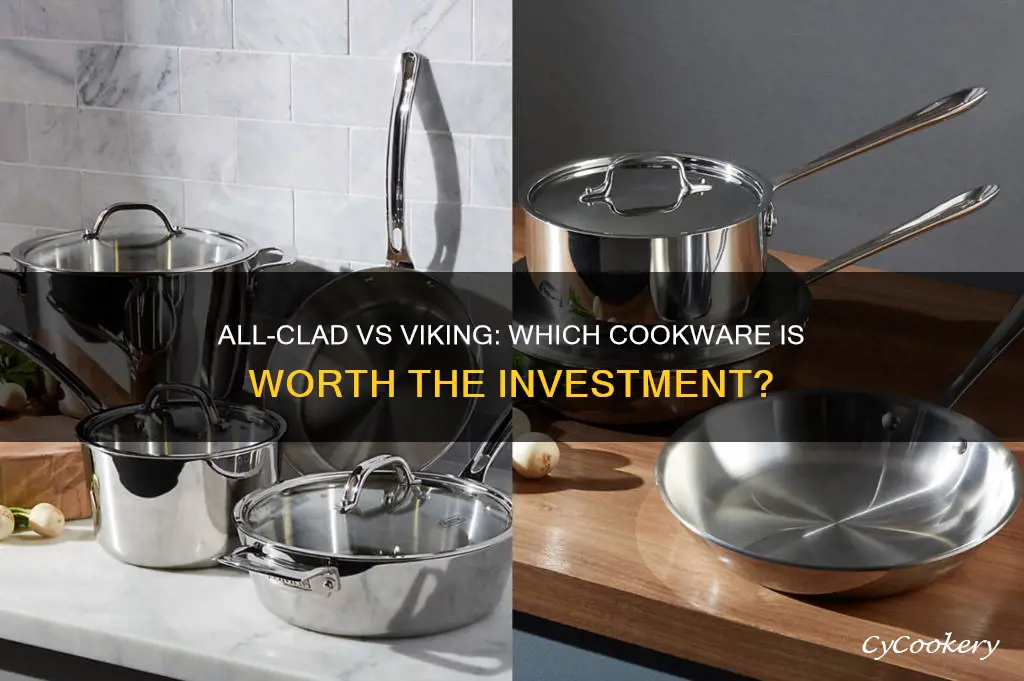 what to get allclad or viking pots and pans