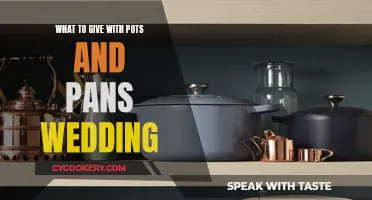 Wedding Gifts: Pots and Pans Partners