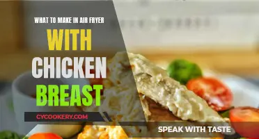 Air-Fryer Chicken Breast: Quick, Easy, and Delicious Ideas