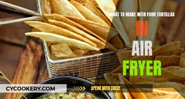 Creative Tortilla Air-Frying: Four Tasty Recipes