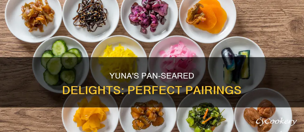 what to serve with pan seared yuna