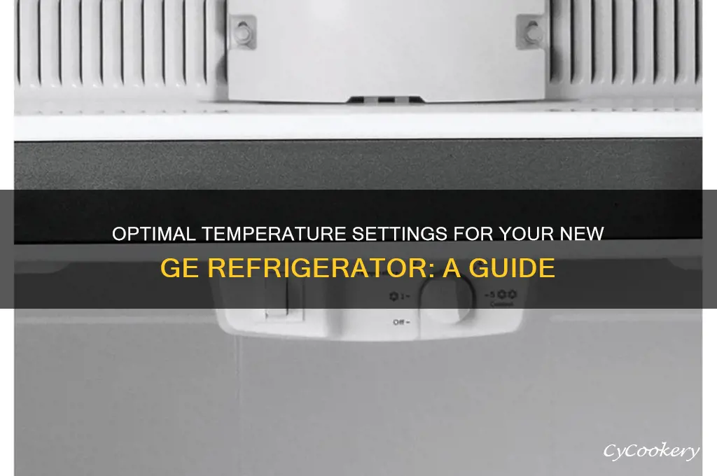 what to set new ge refrigerator temperature
