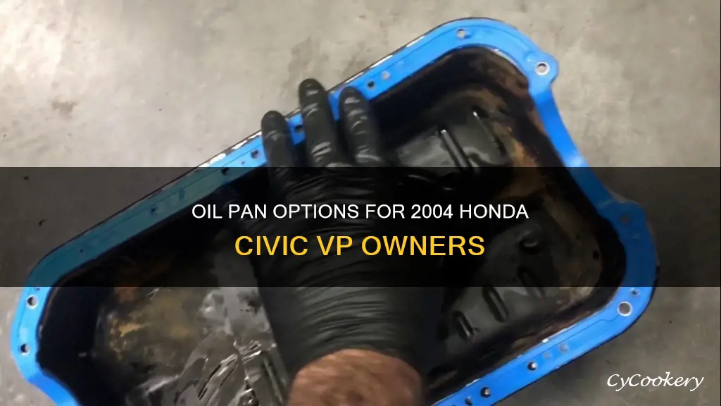 what type of oil pan 2004 honda civic vp