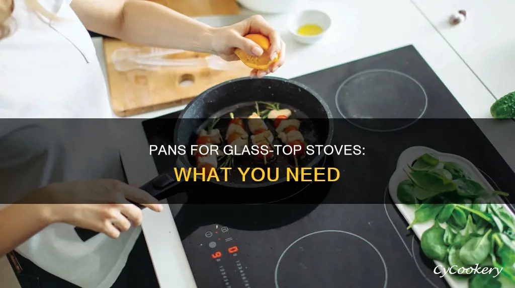 what type of pans are needed for glass top stoes