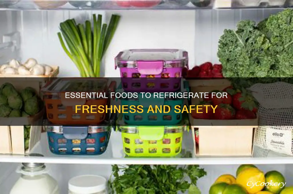 what types of food should be refrigerated