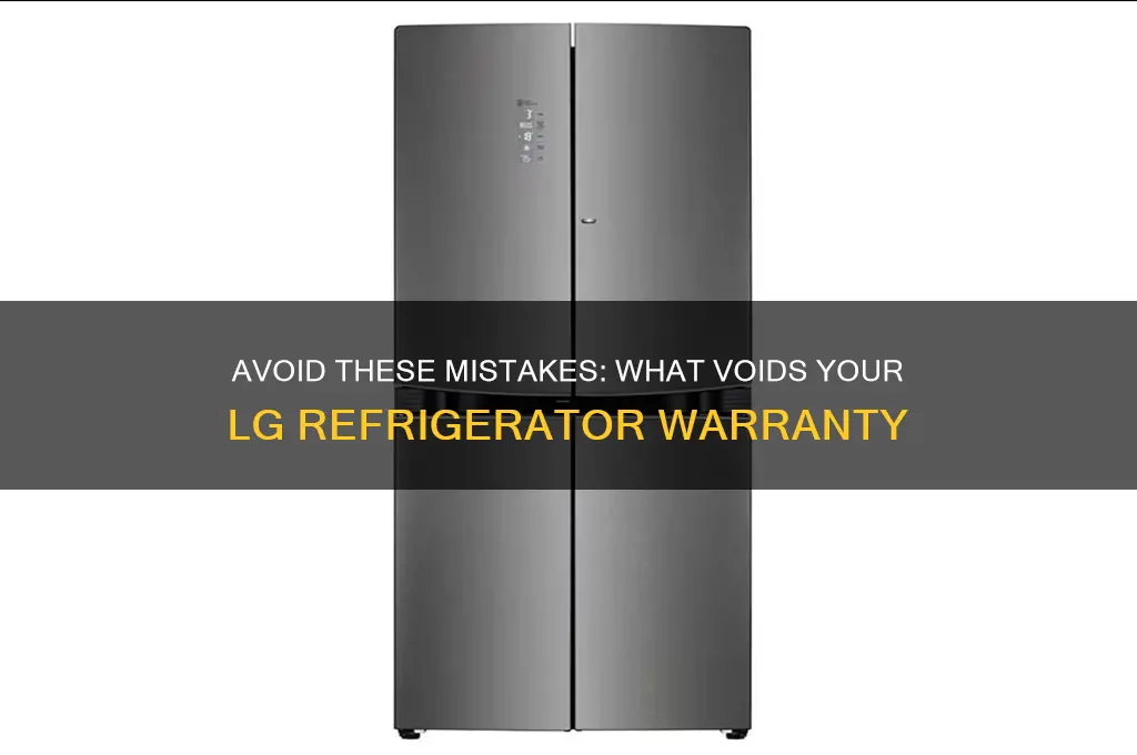 what voids your warranty on lg refrigerators