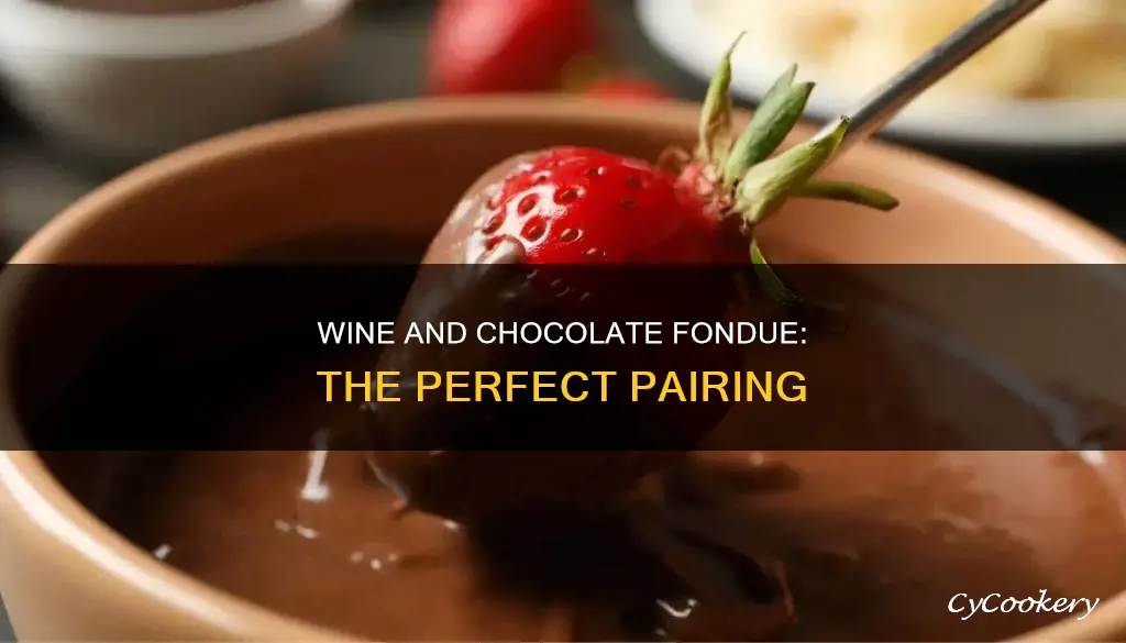 what wine goes with chocolate fondue