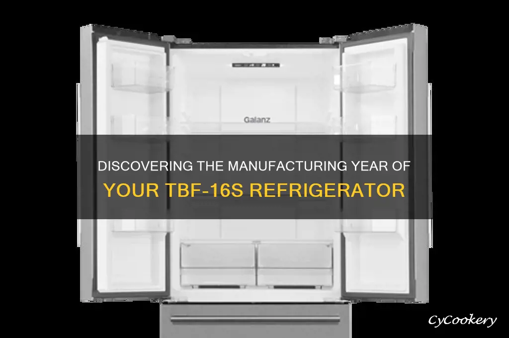 what year is a tbf-16s refrigerator