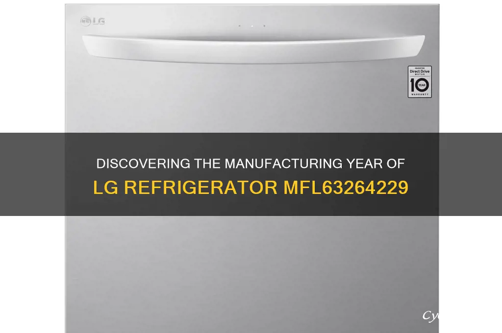 what year was lg refrigerator mfl63264229 made