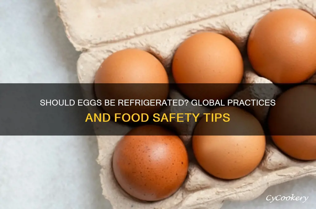 when are eggs required to be refrigerated