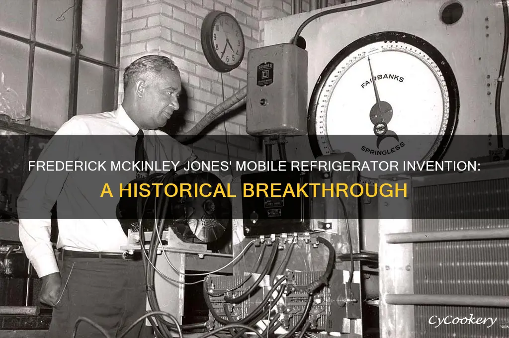 when did frederick mckinley jones invent the mobile refrigerator