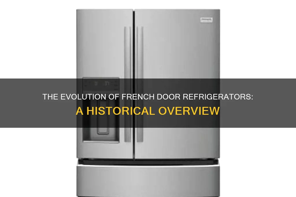when did french door refrigerators come out