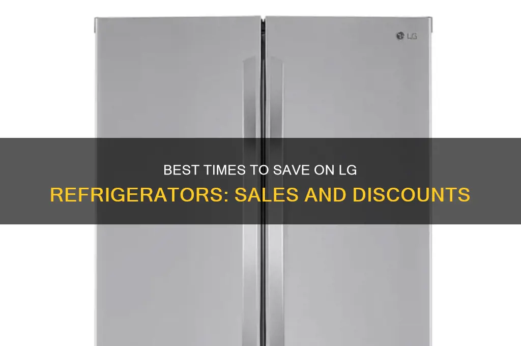 when do lg refrigerators go on sale