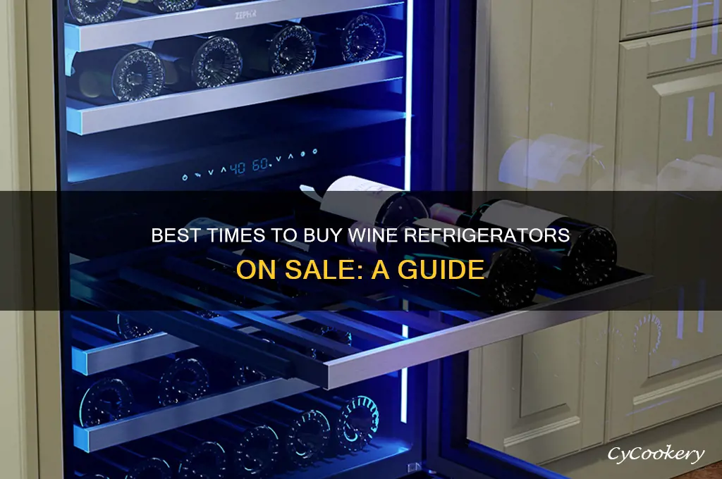 when do wine refrigerators go on sale