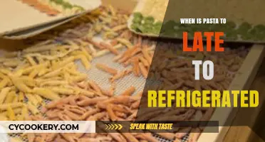 When Is Pasta Too Late to Refrigerate? A Storage Guide