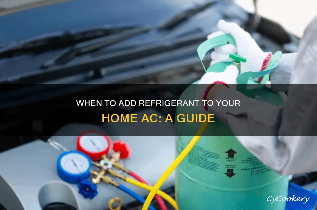 when to add refrigerant to home ac